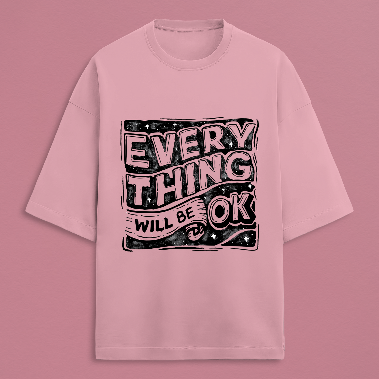 Everything Will Be OK Oversized Tee