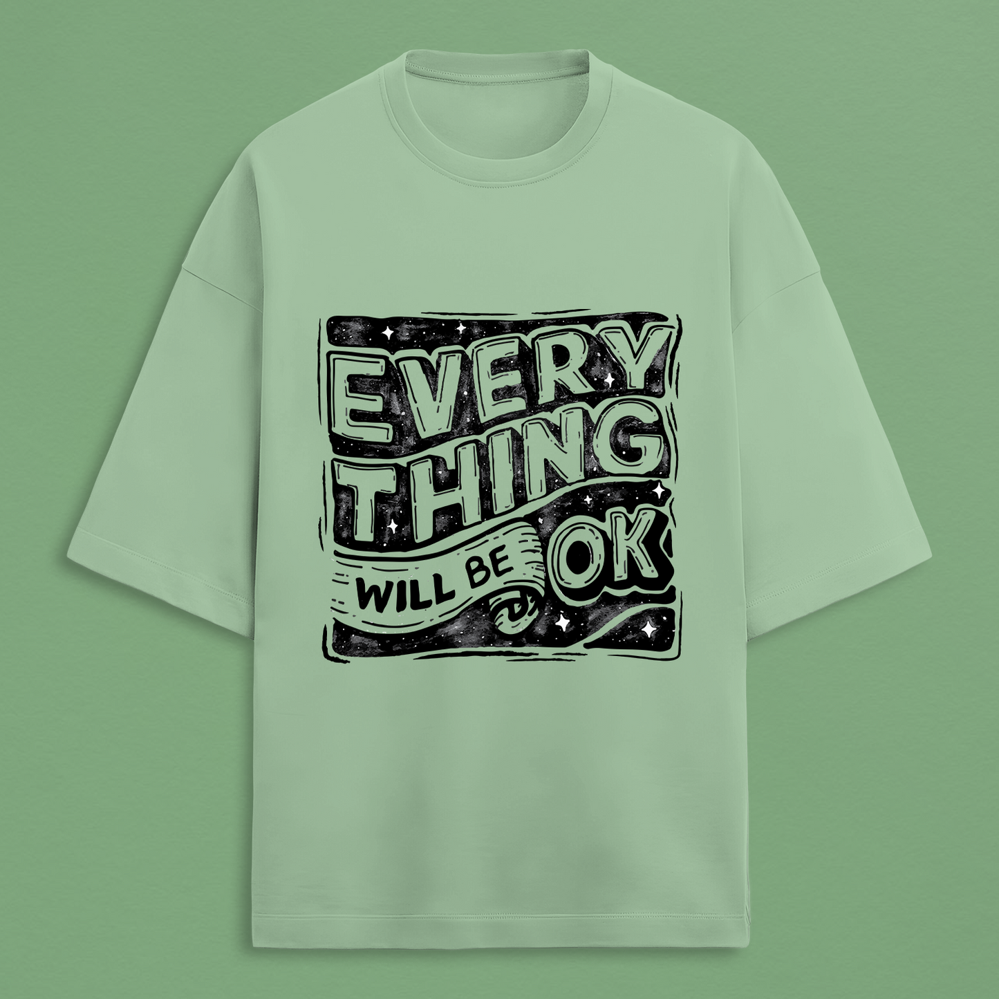 Everything Will Be OK Oversized Tee