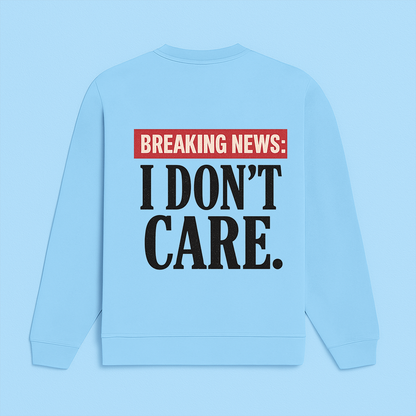 Breaking News Sweatshirt