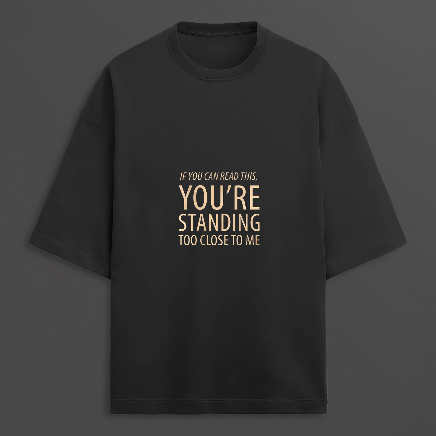 Personal Space Oversized T-shirt