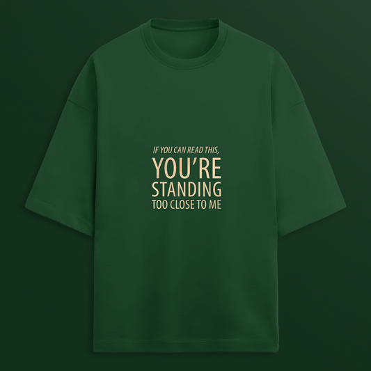 Personal Space Oversized T-shirt