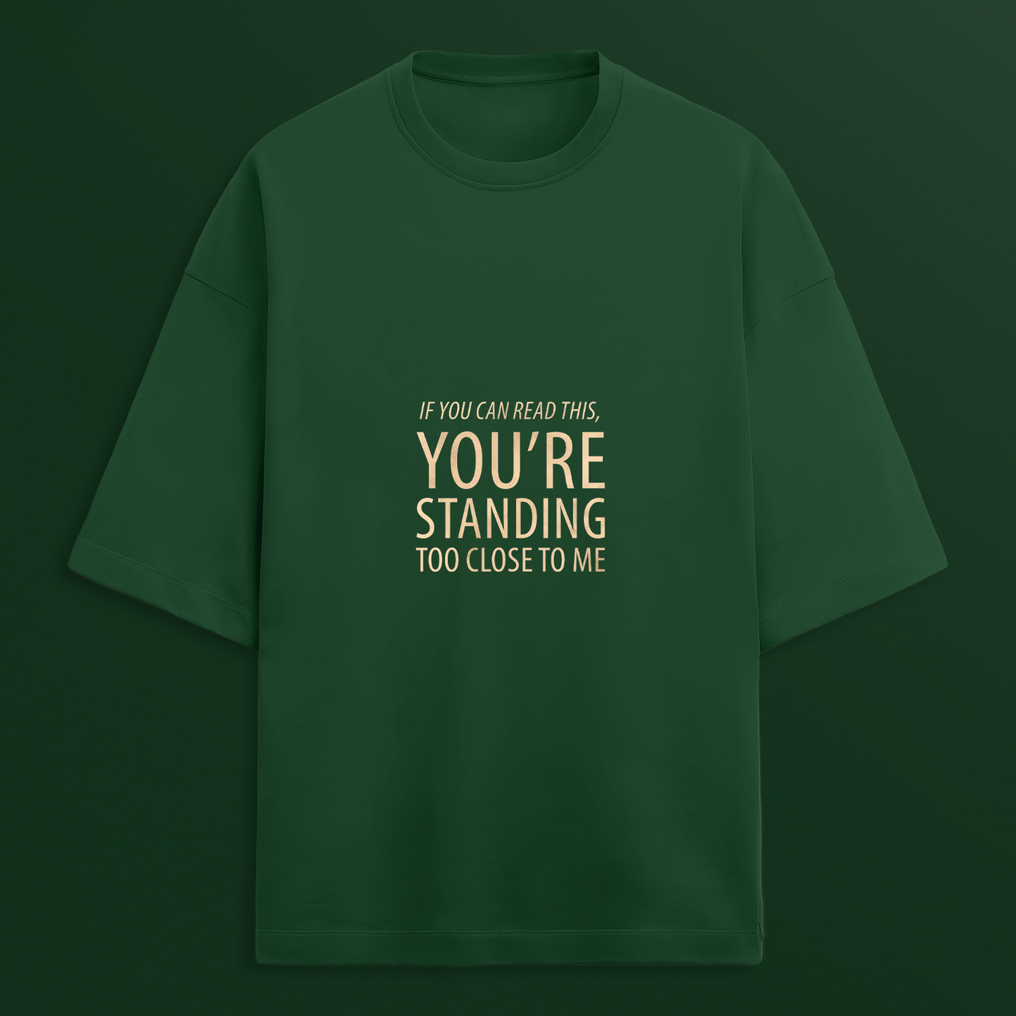 Personal Space Oversized T-shirt