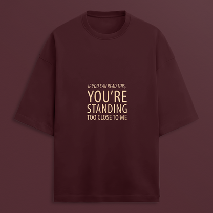 Personal Space Oversized T-shirt