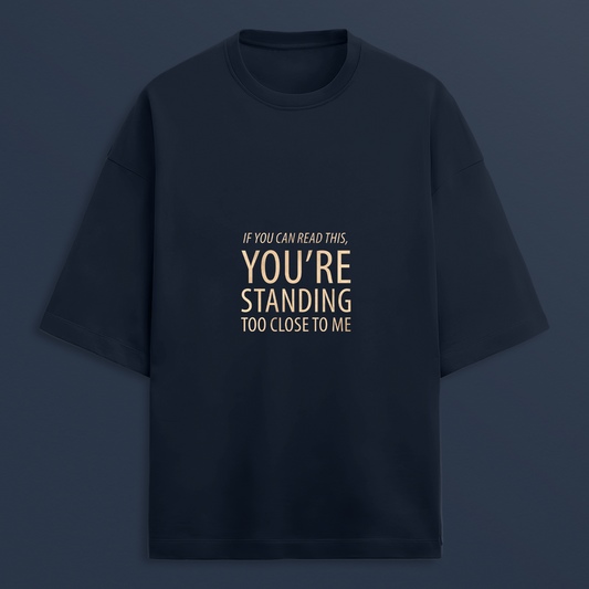Personal Space Oversized T-shirt