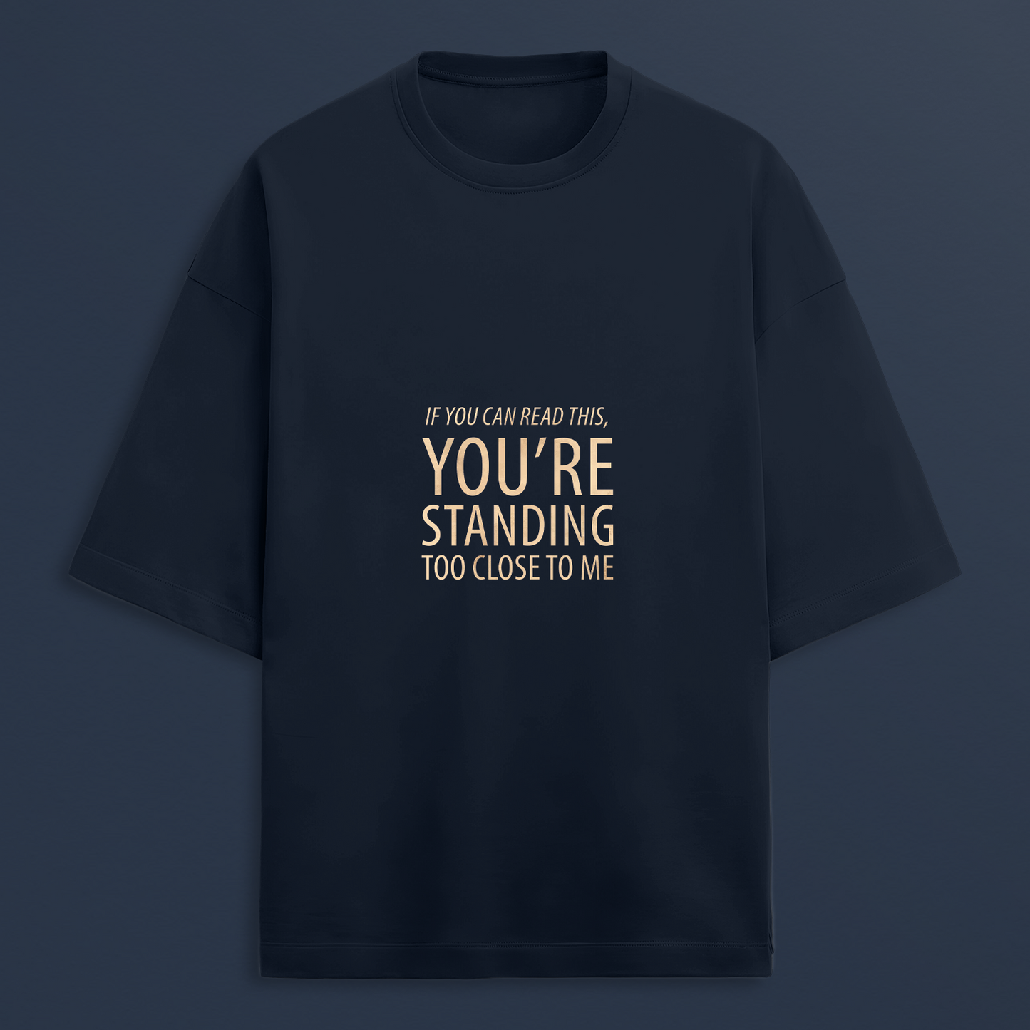 Personal Space Oversized T-shirt